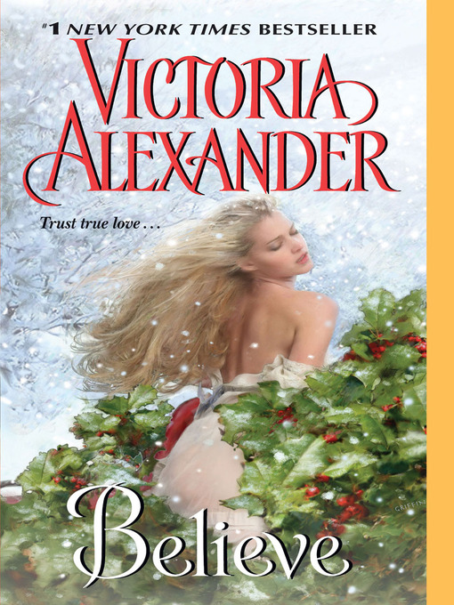 Title details for Believe by Victoria Alexander - Available